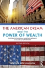 Image for The American Dream and the Power of Wealth