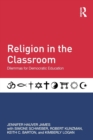 Image for Religion in the classroom  : dilemmas for democratic education