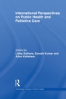 Image for International perspectives on public health and palliative care