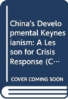 Image for China&#39;s Developmental Keynesianism