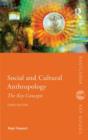 Image for Social and Cultural Anthropology: The Key Concepts