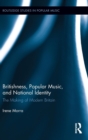 Image for Britishness, Popular Music, and National Identity
