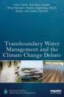 Image for Transboundary Water Management and the Climate Change Debate