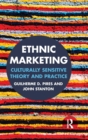 Image for Ethnic marketing  : culturally sensitive theory and practice