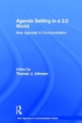Image for Agenda setting in a 2.0 world  : new agendas in communication