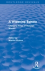Image for A Widening Sphere (Routledge Revivals)