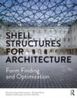 Image for Shell structures for architecture  : form finding and optimization