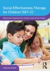 Image for Social Effectiveness Therapy for Children (SET-C) : Behavioral Treatment for Children with Social Phobia