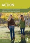 Image for ACTION : Cognitive-Behavioral Treatment for Depressed Youth and Their Parents