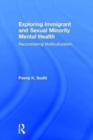 Image for Exploring Immigrant and Sexual Minority Mental Health