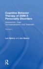 Image for Cognitive behavior therapy of DSM-5 personality disorders  : assessment, case conceptualization, and treatment