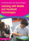 Image for Learning with Mobile and Handheld Technologies