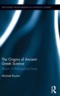 Image for The Origins of Ancient Greek Science