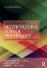 Image for Handbook of multicultural school psychology  : an interdisciplinary perspective