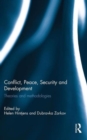 Image for Conflict, peace, security and development  : theories and methodologies