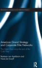 Image for American Grand Strategy and Corporate Elite Networks