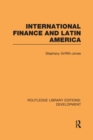 Image for International Finance and Latin America