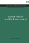 Image for British Politics and the Environment