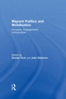 Image for Migrant Politics and Mobilisation