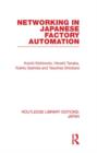 Image for Networking in Japanese Factory Automation