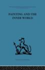 Image for Painting and the inner world