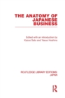 Image for The Anatomy of Japanese Business