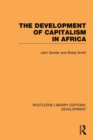 Image for The development of capitalism in Africa