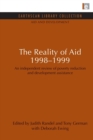 Image for The reality of aid 1998-1999  : an independent review of poverty reduction and development assistance