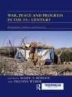 Image for War, Peace and Progress in the 21st Century : Development, Violence and Insecurity