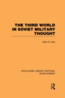 Image for The Third World in Soviet Military Thought