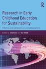 Image for Research in early childhood education for sustainability  : international perspectives and provocations