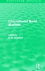 Image for International Bond Markets (Routledge Revivals)