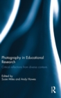 Image for Photography in educational research  : critical reflections from diverse contexts