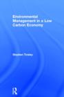 Image for Environmental Management in a Low Carbon Economy