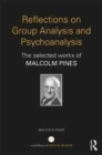 Image for Reflections on Group Analysis and Psychoanalysis