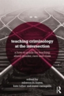 Image for Teaching criminology at the intersection  : a how-to guide for teaching about gender, race, and class