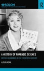 Image for A History of Forensic Science