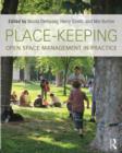 Image for Place-keeping  : open space management in practice