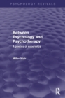 Image for Between Psychology and Psychotherapy