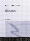 Image for Spaces of Masculinities