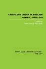 Image for Crisis and Order in English Towns 1500-1700