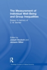 Image for The Measurement of Individual Well-Being and Group Inequalities : Essays in Memory of Z. M. Berrebi