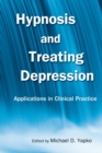 Image for Hypnosis and Treating Depression