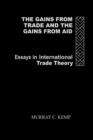 Image for The gains from trade and the gains from aid  : essays in international trade theory