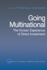 Image for Going multinational  : the Korean experience of direct investment