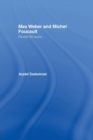 Image for Max Weber and Michel Foucault