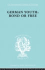 Image for German Youth:Bond or Free Ils 145