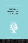 Image for Mental Hospitals at Work