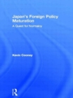 Image for Japan&#39;s Foreign Policy Maturation