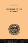 Image for The Birth of the War-God
